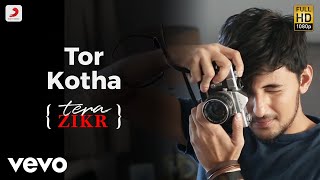 Tor Kotha Tera Zikr Bengali Version  Official Video with Lyrics  Darshan Raval [upl. by Serena]