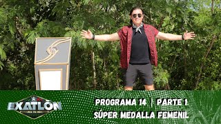 La primera Súper Medalla Femenil está en disputa Capítulo 14 parte 1  Exatlón México [upl. by Atkins78]