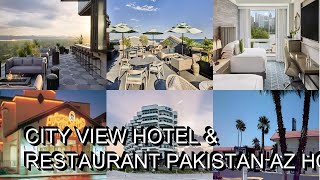 City View Hotel amp Restaurant Pakistan AZ Hotels [upl. by Eelyma512]