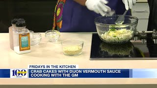 Cooking with the GM Crab Cakes with Dijon Vermouth Sauce [upl. by Siroled]