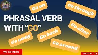 រៀនបង្កើតប្រយោគជាមួយ​  Phrasal Verb with Go Phrasal Verb NATeaching Grammar🥰💖 [upl. by Ecirahs]