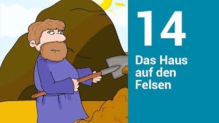 Das Haus auf den Felsen  Die Bibel einfach erzählt [upl. by Asir827]