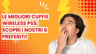 Cuffie ps5 wireless Le migliori cuffie wireless PS5 scopri i nostri 6 preferiti [upl. by Euqenimod]