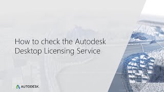 How to check the Autodesk Desktop Licensing Service on Windows [upl. by Novar581]