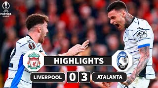 Liverpool vs Atalanta  03  Highlights  UEFA Europa League [upl. by Tamas]