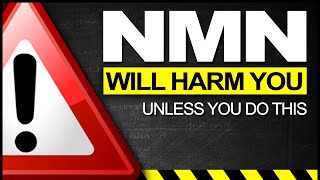 NMN will HARM You UNLESS You do THIS 3 Problems  3 Solutions [upl. by Ecyor]