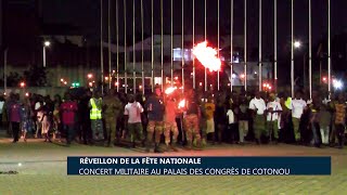 Réveillon de la fête nationale  Concert militaire au Palais des Congrès de Cotonou [upl. by Acire598]