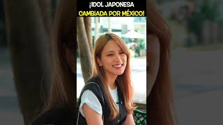 ¡Japonesa Cambió por México 🙏🏼😍🇯🇵🇲🇽 shorts youtubeshorts extranjerosenmexico [upl. by Ij720]