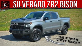 The 2024 Chevrolet Silverado ZR2 Bison Takes GM Closer To The Bonkers Raptor amp TRX [upl. by Altis430]