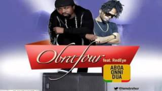 Obrafour – Aboa Onni Dua ft Red Eye [upl. by Ennovyahs]