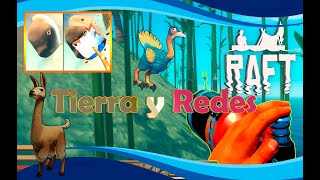 Cómo capturar animales 🦙 hacer redes y conseguir Tierra 🌴🌊 Raft 2022 Gameplay en Español 💦 raft [upl. by Gnok]