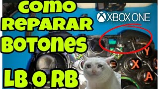 TUTORIAL Como reparar el Boton RB de Control xbox one S [upl. by Rehpotsrihc]