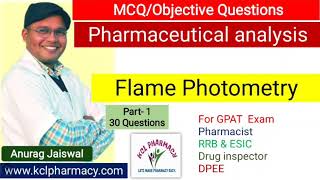 MCQ on Flame Photometry Part1  Pharmaceutical AnalysisI  Solve with Anurag Sir [upl. by Dixil453]