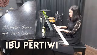 Ibu Pertiwi  Grace Simorangkir Accoustic Piano amp Vocal Cover [upl. by Steady]