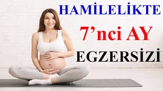 Hamilelikte 7nci Ay Egzersizi [upl. by Cartwell]