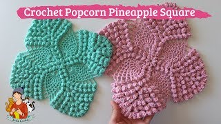 Crochet Popcorn Pineapple Square [upl. by Aicenaj]