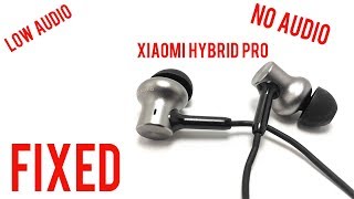 FIXED EARPHONES LOW OR UNBALANCED AUDIO FIX  XIAOMI HYBRID PRO AND OTHER EARPHONES [upl. by Rehtaeh]