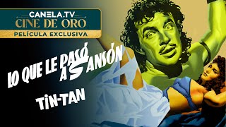 Lo Que Le Pasó A Sansón 1955  Película Completa  CanelaTV [upl. by Leahci]