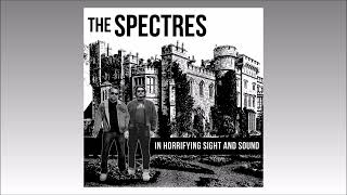 THE SPECTRES  In Horrifying Sight and Sound Full Album 2024 [upl. by Ssalguod]