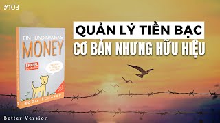 Cách quản lý tiền bạc  Cơ bản nhưng hữu hiệu  Sách A Dog called Money [upl. by Arvo]