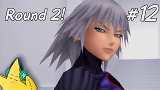 Hes back for more Riku rematch   Kingdom Hearts ReCoM  12 [upl. by Volnak]