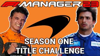 Challenging for the Title in Season One  McLaren  F1 Manager 2023 Part 12 [upl. by Yrolg]