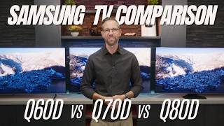 2024 Samsung 4K QLED TV Comparison Q60D vs Q70D vs Q80D [upl. by Eerpud]