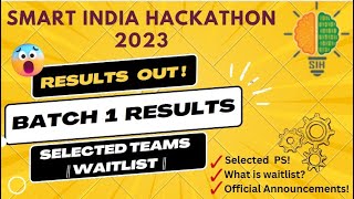 Smart India Hackathon 2023 Results Revealed😱  Selected Teams  Waitlist  SIH 2023🚀sih [upl. by Gilbertina26]