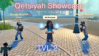 QETSIYAH SHOWCASE  TVL 2  NOOBY [upl. by Koorb]