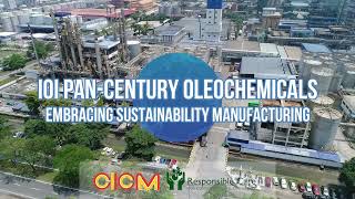 IOI PanCentury Oleochemicals Sdn Bhd Embracing Sustainability Manufacturing [upl. by Frerichs3]