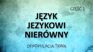 Język językowi nierówny  przedwstęp do thePopulacji [upl. by Hyland522]