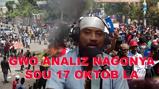 DEKLARASYON NAGONAYA SOU POLITISYEN KI PRAL FE MANIFETASYON 17 OKTOB LA POU BLOKE PEYI A [upl. by Oirobil371]