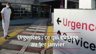 Urgences  ce qui change au 1er janvier [upl. by Oiramel]