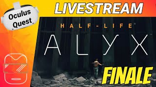 HALFLIFE ALYX VR Finale auf der Oculus Quest 2 deutsch Oculus Quest 2 Games Oculus Link SteamVR [upl. by Snowman]