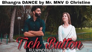 Tich Button  ft KULWINDER BILLA Mr MNV amp Khristine  DANCE  AkashRathivevo ✔️ HD VIDEO 2018 [upl. by Nwahsan]