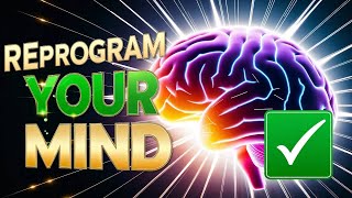 Doing This Reprogram Your Mind for Positive Thinking Instantly [upl. by Notgnillew13]