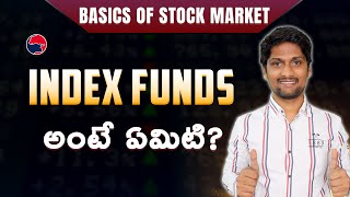 Index Funds  Index Funds లో INVESTMENT చేయడం మంచిదేనా [upl. by Magnus]