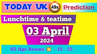 Uk49 Lunchtime Predictions 03 April 2024  uk 49 prediction for today  dobbel uk 49 [upl. by Iblehs]