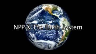 NASA  NPP and the Earth System [upl. by Anaik]