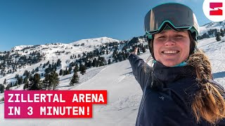 Zillertal Arena in 3 Minuten Gerlos Königsleiten amp Zell am Ziller [upl. by Nemaj]