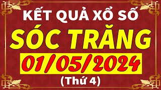 Xổ số Sóc Trăng ngày 1 tháng 5  XSST  KQXSST  SXST  Xổ số kiến thiết Sóc Trăng hôm nay [upl. by Laetitia977]