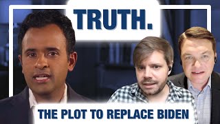 Vivek amp Friends talk Chevron Deference amp the Plot to Replace Joe Biden  The TRUTH Podcast 54 [upl. by Haney]