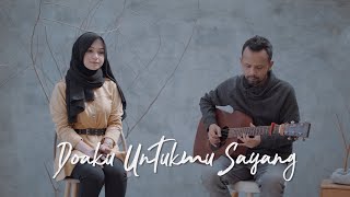 Doaku Untukmu Sayang  Wali  Ipank Yuniar feat Bintan Erwinda Cover [upl. by Tsepmet]