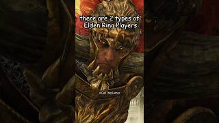 2 Types of Elden Ring Players eldenring [upl. by Evetta]