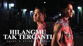 Tajul amp Afieq Shazwan  Hilangmu Tak Terganti Official Music Video [upl. by Eilata]