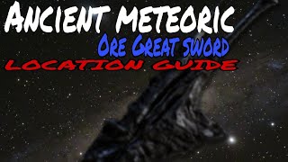 Ancient Meteoric Ore Great Sword Location Guide Erdtree DLC Elden Ring [upl. by Annaiviv]