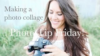 Photo Tip Friday Tip4 Making a photo collage for printing [upl. by Hakim]