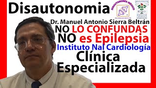 DISAUTONOMIA Sintomas Tratamiento Origen  Instituto Nacional de Cardiología [upl. by Marisa]