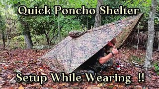 Quick Poncho Shelter  Easy Setup While Wearing Your Poncho [upl. by Ensign]