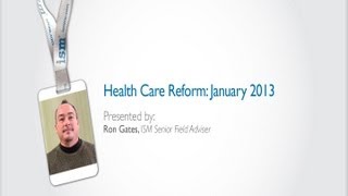 Health Care Reform Act January 2013 [upl. by Telimay91]